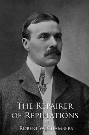 The Repairer of Reputations: Magical Antiquarian, a Weiser Books Collection by Robert W. Chambers, Lon Milo DuQuette