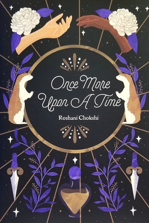 Once More Upon a Time by Roshani Chokshi