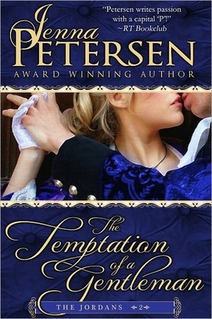 The Temptation of a Gentleman by Jenna Petersen