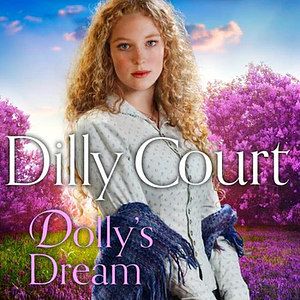 Dolly's Dream by Dilly Court