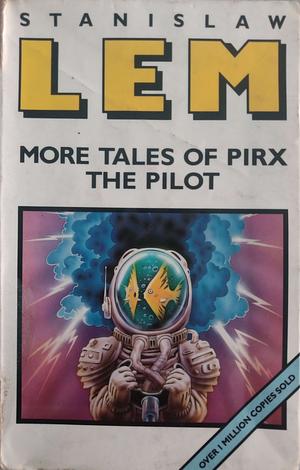 More Tales of Pirx the Pilot by Stanisław Lem