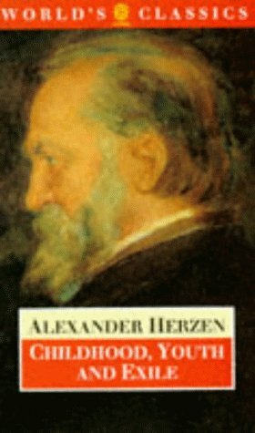 Childhood, Youth and Exile by Alexander Herzen, Isaiah Berlin, James Duff Duff