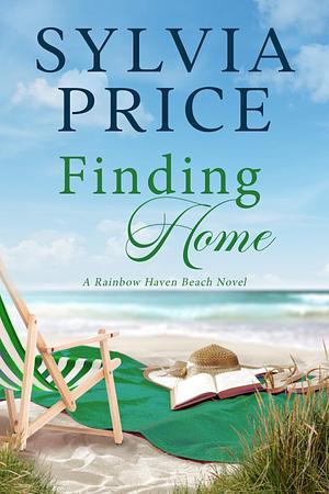 Finding Home: Rainbow Haven Beach Book 4 by Sylvia Price, Sylvia Price, Tandy O