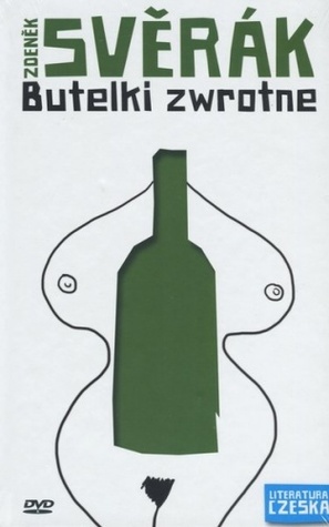 Butelki Zwrotne by Zdeněk Svěrák