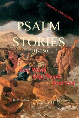 Psalm Stories 101-150 by Sheila Deeth