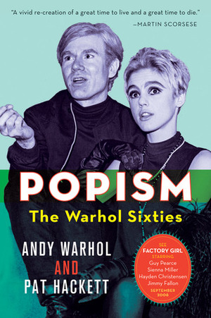 POPism: The Warhol Sixties by Pat Hackett, Andy Warhol