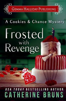 Frosted with Revenge by Catherine Bruns