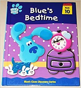 Blue's Bedtime (Blue's Clues Discovery Series #10) by Ronald Kidd