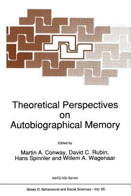 Theoretical Perspectives on Autobiographical Memory by 