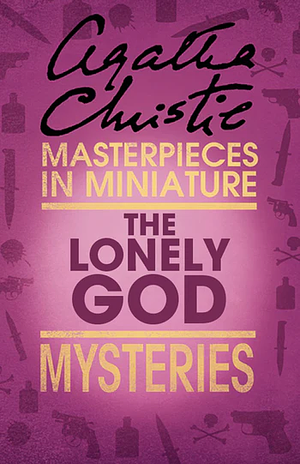 The Lonely God by Agatha Christie