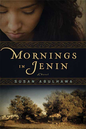 Mornings in Jenin by Susan Abulhawa