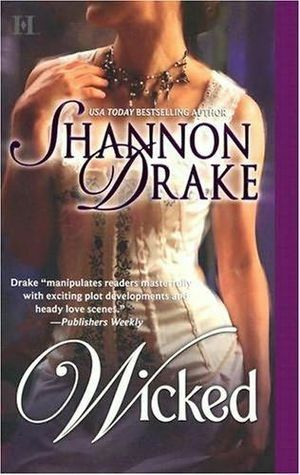 Wicked by Shannon Drake