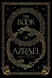 The Book of Azrael by Amber V. Nicole