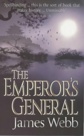 The Emperor's General by James Webb