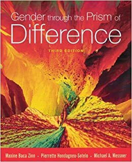 Gender Through the Prism of Difference by Maxine Baca Zinn