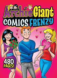 Archie Giant Comics Frenzy by Hal Smith, Dan Parent, George Gladir, Frank Doyle