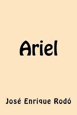 Ariel by Jose Enrique Rodo