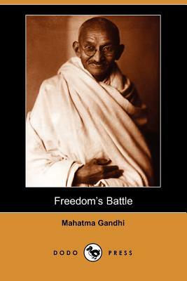 Freedom's Battle by Mahatma Gandhi