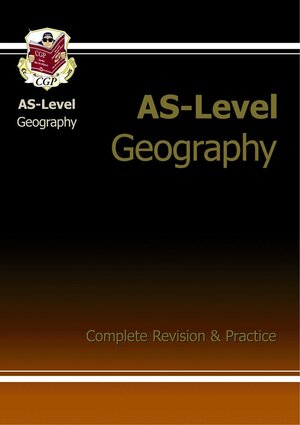 Geography: AS-Level: The Revision Guide by Richard Parsons