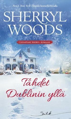 Tähdet Dublinin yllä by Sherryl Woods, Marjut Särkkälä