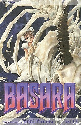 Basara, Vol. 12 by Yumi Tamura