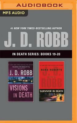 J. D. Robb: In Death Series, Books 19-20: Visions in Death, Survivor in Death by J.D. Robb