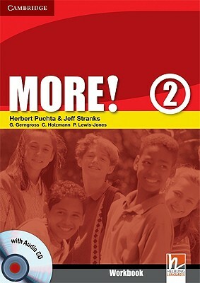 More! Level 2 Workbook with Audio CD [With CD] by Jeff Stranks, Herbert Puchta, Günter Gerngross