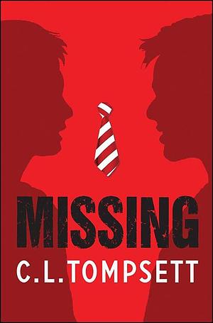 Missing by C. L. Tompsett