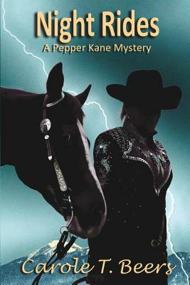 Night Rides: A Pepper Kane Mystery by Carole T. Beers