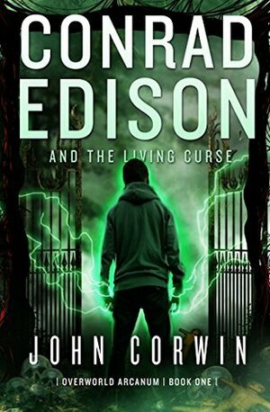 Conrad Edison and The Living Curse by John Corwin