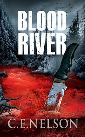 Blood River by C.E. Nelson