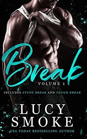 Break Volume 1: Study Break & Tough Break by Lucy Smoke