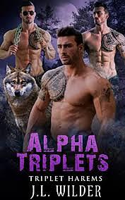 Alpha Triplets by J.L. Wilder