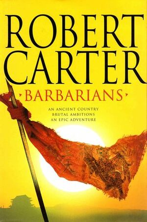 Barbarians by Robert Carter