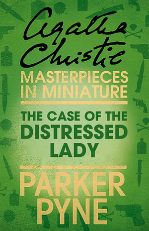 The Case of the Distressed Lady by Agatha Christie