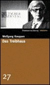Das Treibhaus by Wolfgang Koeppen