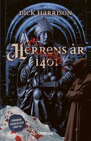 Herrens år 1401 by Dick Harrison