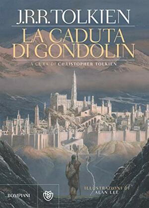 La caduta di Gondolin by J.R.R. Tolkien