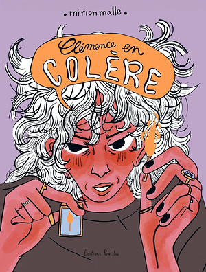 Clémence en colère  by Mirion Malle