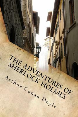 The Adventures of Sherlock Holmes by Arthur Conan Doyle