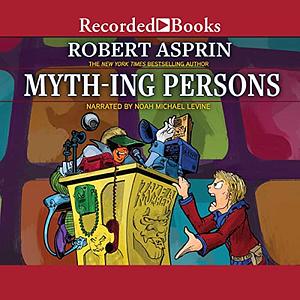 Myth-ing Persons by Robert Lynn Asprin