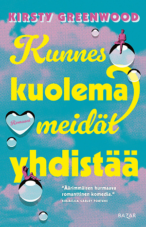 Kunnes kuolema meidät yhdistää by Kirsty Greenwood