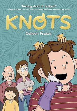 Knots by Colleen Frakes