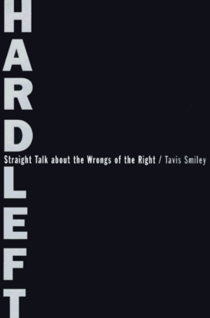 Hard Left by Tavis Smiley