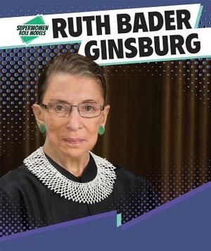 Ruth Bader Ginsburg by Heather Moore Niver