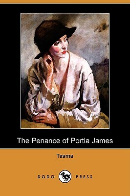 The Penance of Portia James (Dodo Press) by Tasma