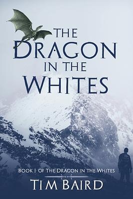 The Dragon in the Whites by Tim Baird