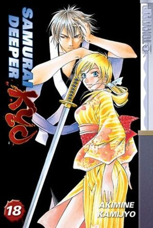 Samurai Deeper Kyo, Volume 18 by Akimine Kamijyo