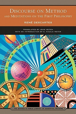 Discourse on Method: And Meditations on the First Philosophy by René Descartes