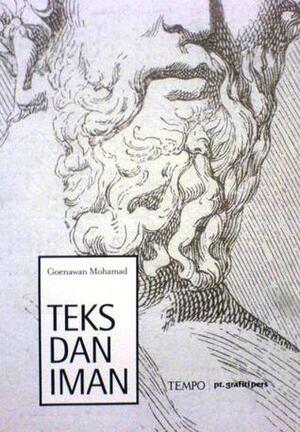 Teks dan Iman by Goenawan Mohamad